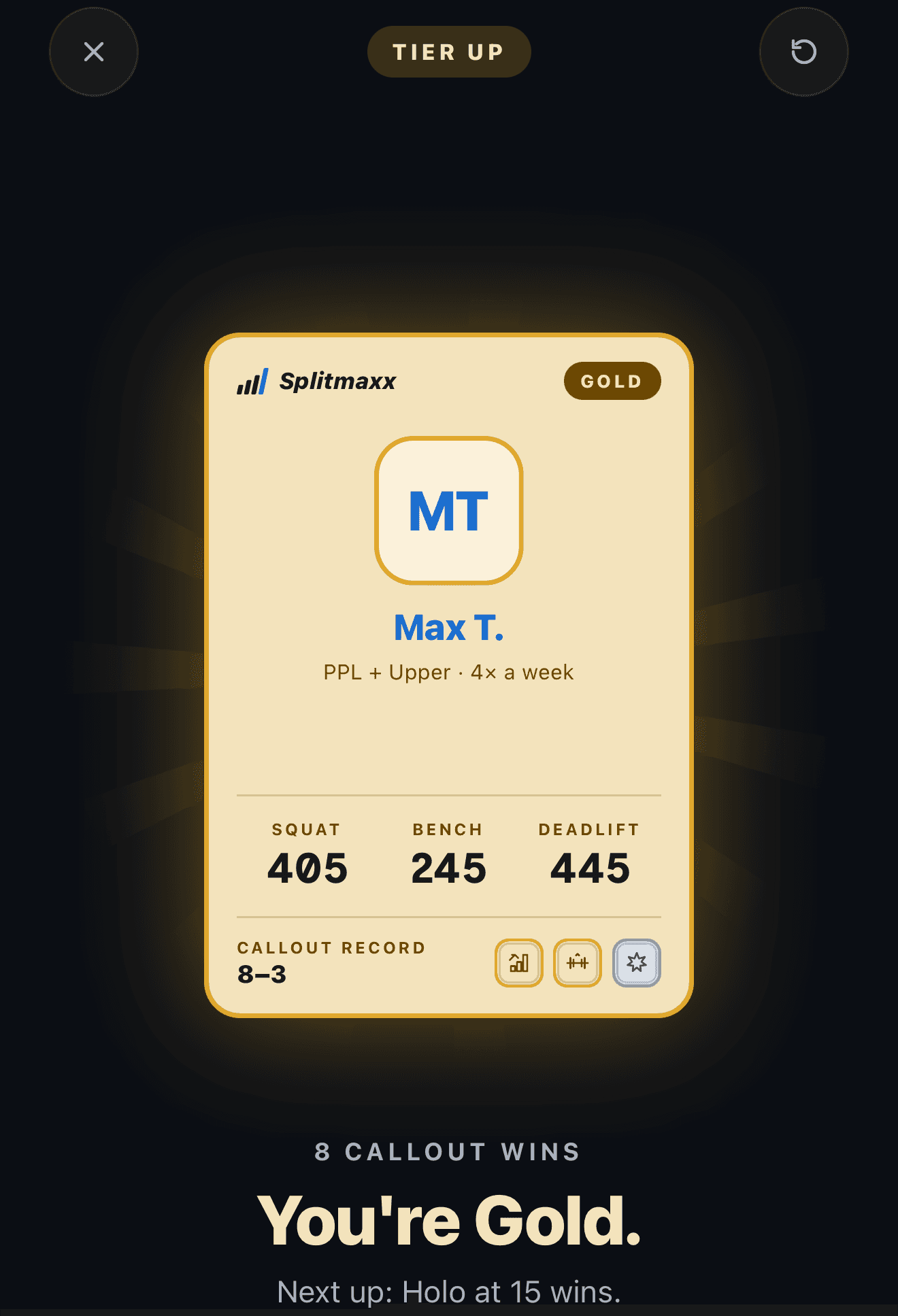 Tier up in Splitmaxx: a gold Lift Card for Max T. with squat 405, bench 245, deadlift 445 and an 8-3 callout record. You're Gold.